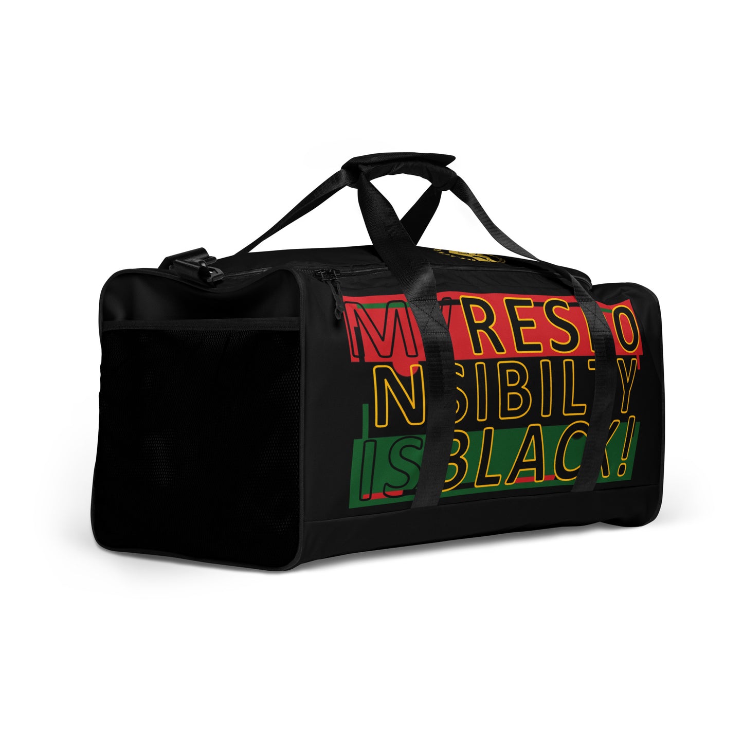My Responsibility Duffle Bag