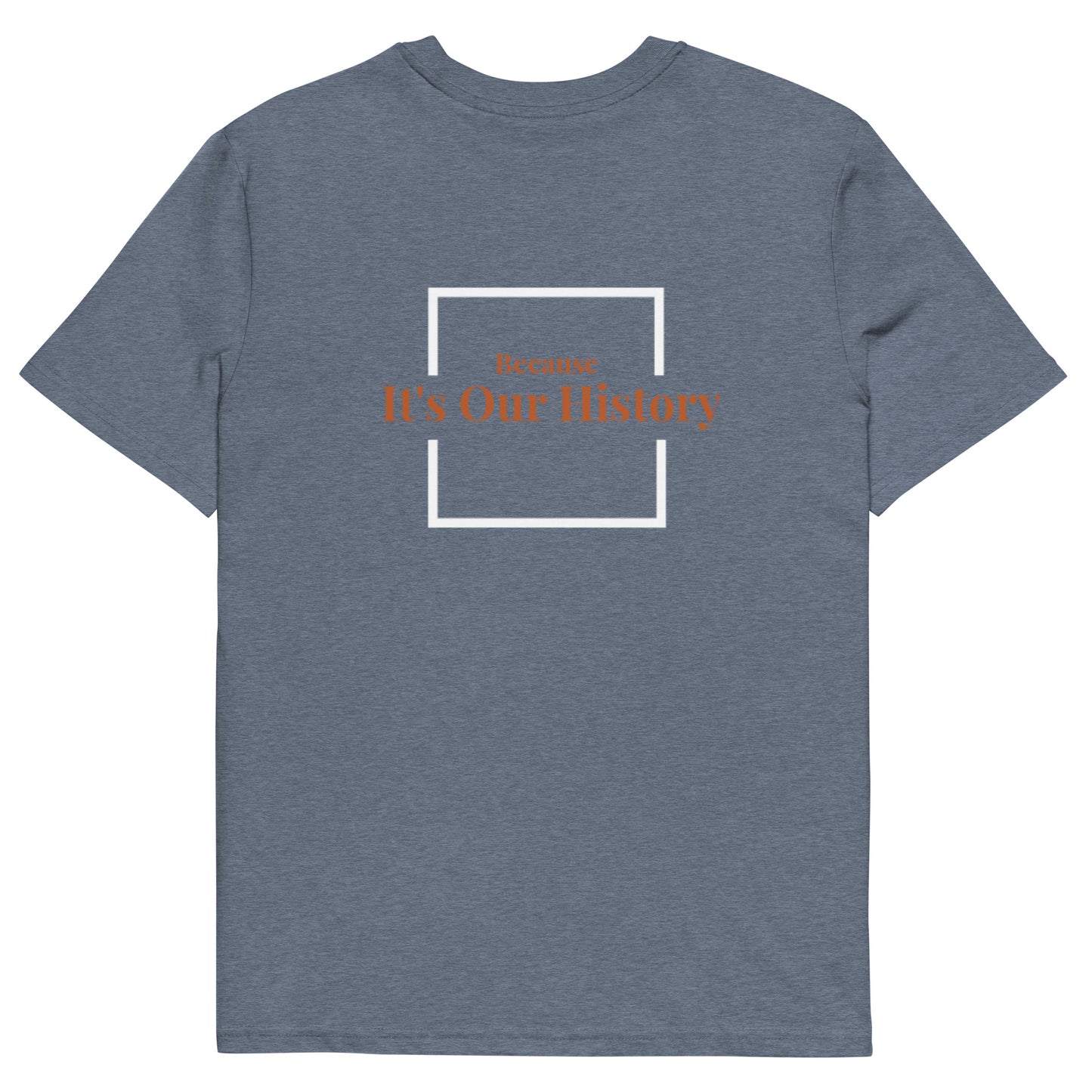 Our History T-shirt