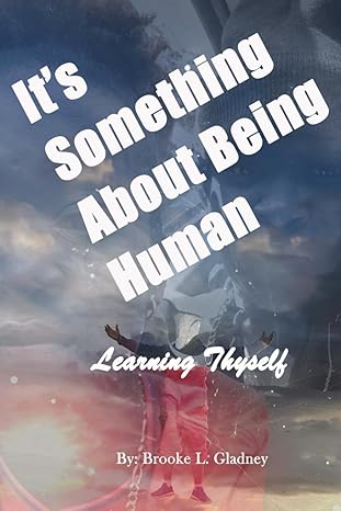 It's Something About Being Human: Learning Thyself